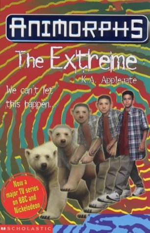 Beispielbild fr The Extreme: No.25 (Animorphs) zum Verkauf von WorldofBooks