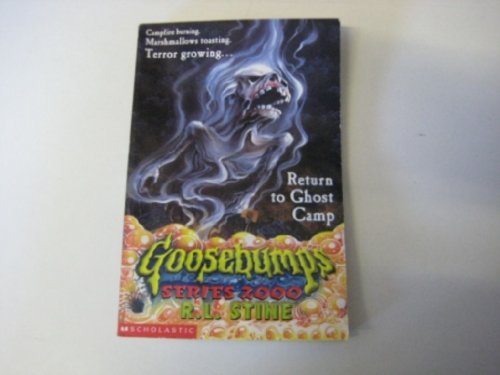 Stock image for Return to Ghost Camp: No. 19 (Goosebumps 2000) for sale by WorldofBooks