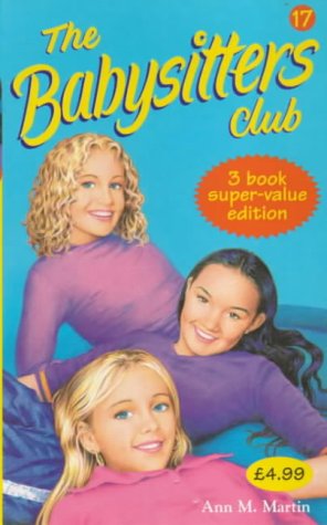 Stock image for "Stacey's Ex-best Friend", "Dawn's Big Date", "Claudia and the Genius of Elm Street" (No. 17) (Babysitters Club Collection) for sale by WorldofBooks