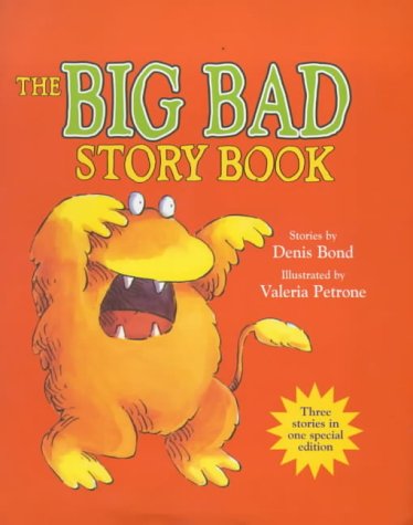 Big Bad Story Book, The (9780439013536) by Bond, Denis