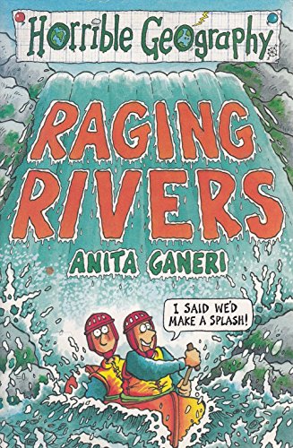 Beispielbild fr Raging Rivers (Horrible Geography) zum Verkauf von AwesomeBooks