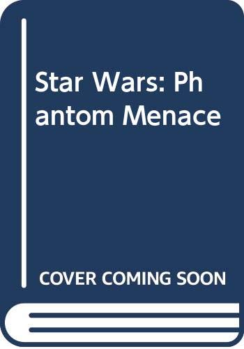 Imagen de archivo de Star Wars Episode 1 The Phantom Menace a la venta por Allyouneedisbooks Ltd