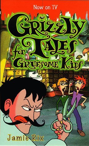 9780439014465: Grizzly Tales for Gruesome Kids