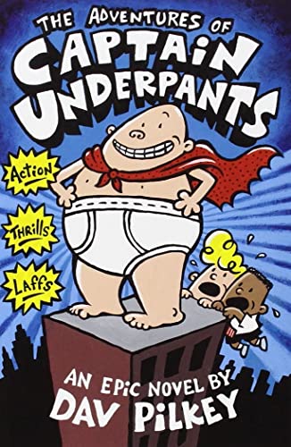 Stock image for The Adventures of Captain Underpants: An Epic Novel for sale by ThriftBooks-Atlanta