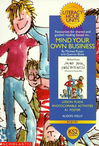 Imagen de archivo de Mind Your Own Business KS2 (Literacy Hour Units) a la venta por Reuseabook