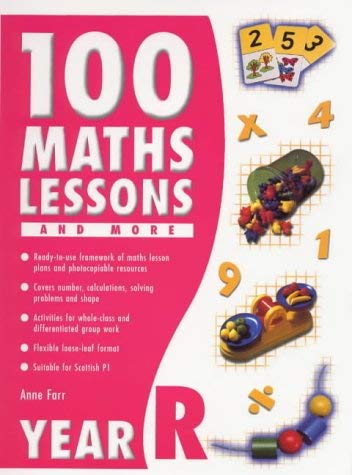 Imagen de archivo de 100 Maths Lessons and More for Reception (100 Maths Lessons & More S.) a la venta por WorldofBooks