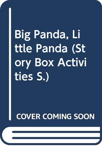 Stock image for Big Panda, Little Panda (Story Box Activities S.) for sale by Goldstone Books
