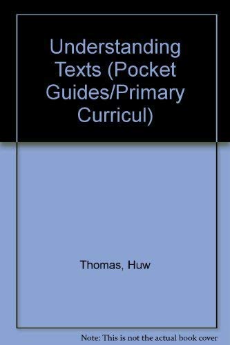 Beispielbild fr Understanding Texts (Pocket Guides to the Primary Curriculum) zum Verkauf von Reuseabook
