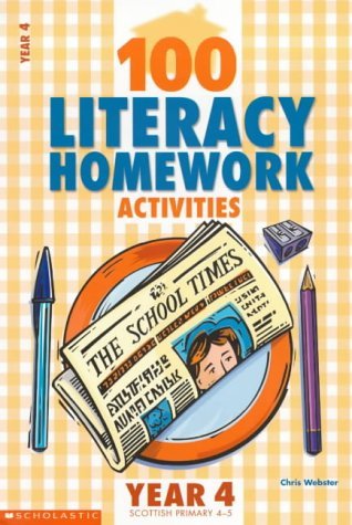 Stock image for 100 Literacy Homework Activities for Year 4 (100 Literacy Homework Activities S.) for sale by WorldofBooks
