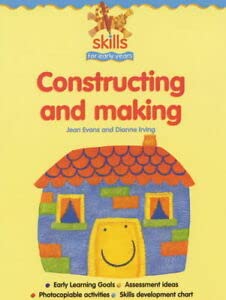 Constructing and Making (Skills for Early Years) (9780439018395) by Jean Evans