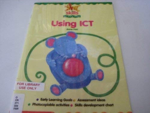 Imagen de archivo de Using ICT (Skills for Early Years) a la venta por WorldofBooks