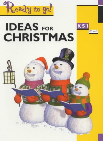 Stock image for Ideas for Christmas: Key stage 1 (Ready to Go) for sale by WorldofBooks