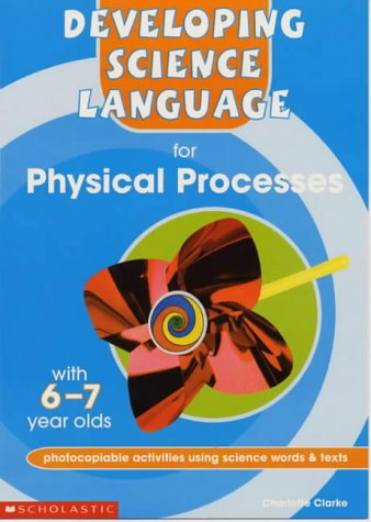 Stock image for Physical Processes 6-7 (Developing Science Language) for sale by AwesomeBooks