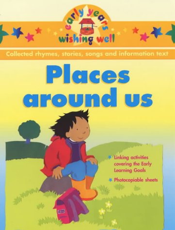 Stock image for Places Around Us (Early Years Wishing Well S.) for sale by WorldofBooks