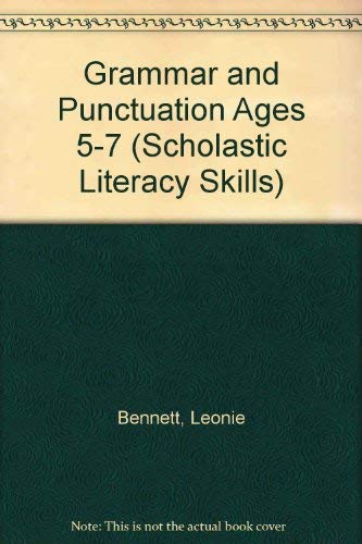 Stock image for Grammar and Punctuation - 5-7 Years: Ages 5-7 (Scholastic Literacy Skills S.) for sale by WorldofBooks
