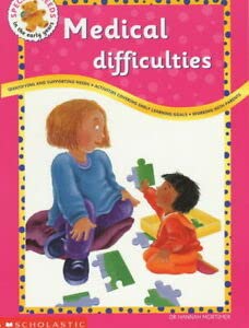 Imagen de archivo de Medical Difficulties (Special Needs in the Early Years) a la venta por WorldofBooks