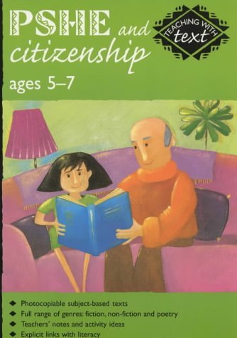 Beispielbild fr PSHE and Citizenship 5-7 Years (Teaching with Text S.) zum Verkauf von WorldofBooks