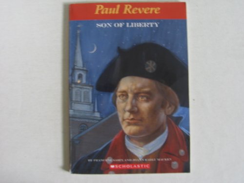 9780439020176: Paul Revere, Son of Liberty