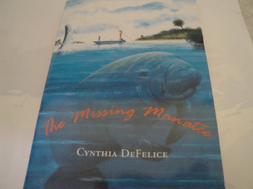 Beispielbild fr The Missing Manatee zum Verkauf von Better World Books: West