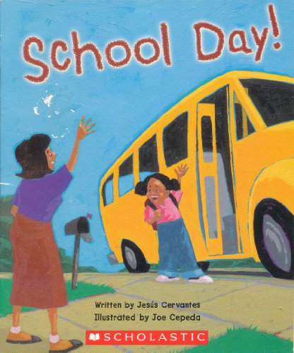 9780439022880: School Day! [Taschenbuch] by Jesus Cervantes