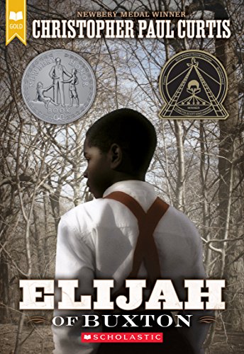 9780439023450: Elijah of Buxton (Scholastic Gold)