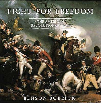 Beispielbild fr Fight for Freedom: The American Revolutionary War zum Verkauf von SecondSale