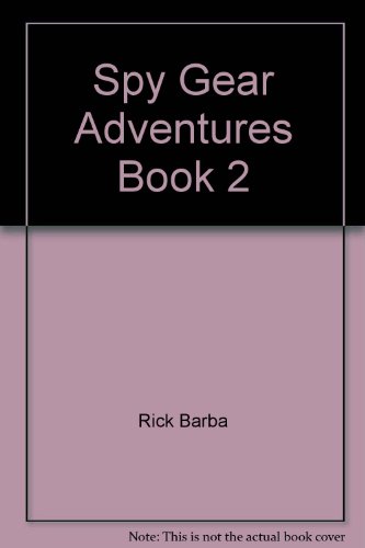 Beispielbild fr Spy Gear Adventures Book 2 zum Verkauf von HPB-Ruby