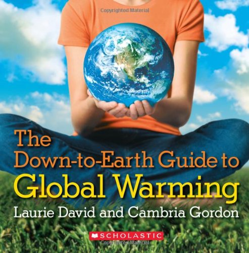 Stock image for The Down-to-Earth Guide to Global Warming for sale by Better World Books: West
