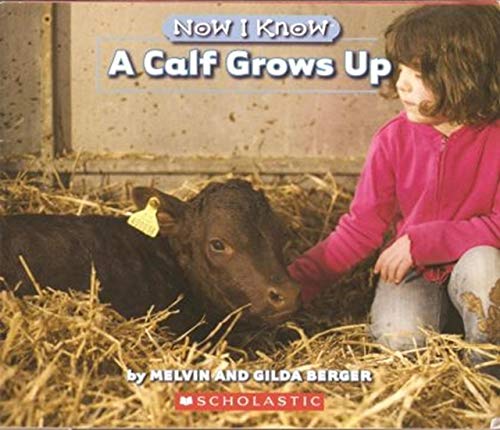 Beispielbild fr Now I Know : A Calf Grows Up zum Verkauf von Better World Books