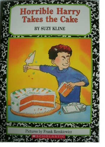 Stock image for Horrible Harry Takes the Cake (Horrible Harry) for sale by Better World Books