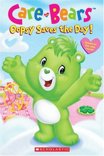 Imagen de archivo de Oopsy Saves The Day (Care Bears Movie Reader) a la venta por Wonder Book