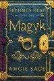 Beispielbild fr Magyk (Septimus Heap, Volume 1) zum Verkauf von SecondSale