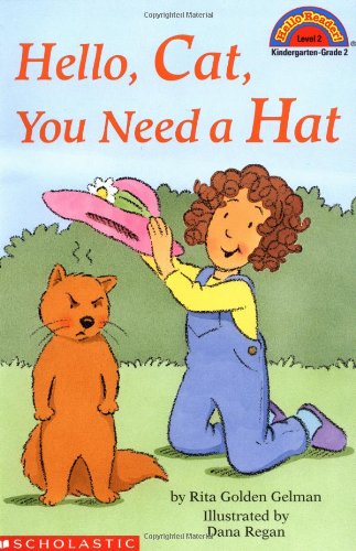 Stock image for Hello, Cat, You Need a Hat (HELLO READER LEVEL 1) for sale by Gulf Coast Books