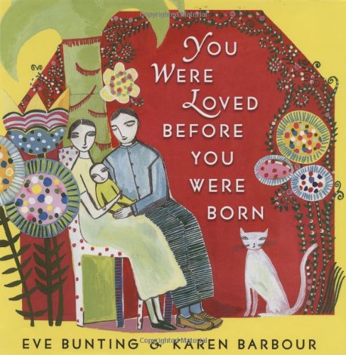 Beispielbild fr You Were Loved Before You Were Born zum Verkauf von Better World Books