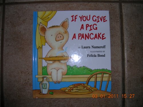 Stock image for If You Give a Pig a Pancake for sale by Better World Books