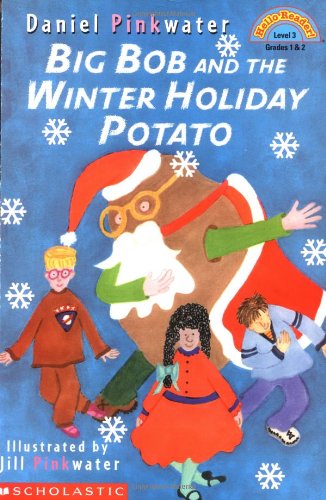 Stock image for Big Bob And The Winter Holiday Potato (level 1) (Hello Reader) for sale by Once Upon A Time Books