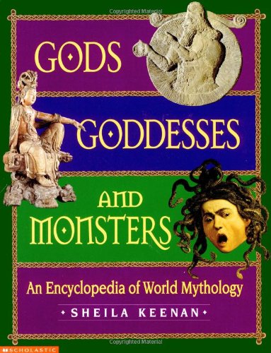 9780439042895: Gods, Goddesses, and Monsters: An Encyclopedia of World Mythology