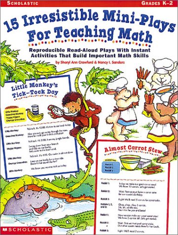 Beispielbild fr 15 Irresistible Mini-Plays for Teaching Math : Reproducible Read-Aloud Plays with Instant Activities zum Verkauf von Better World Books