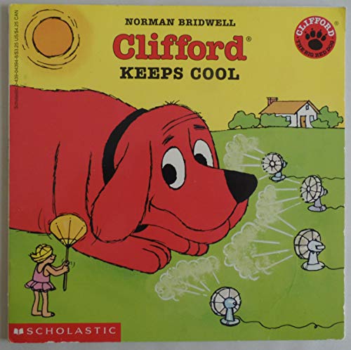 9780439043946: Clifford Keeps Cool (Clifford, the Big Red Dog)