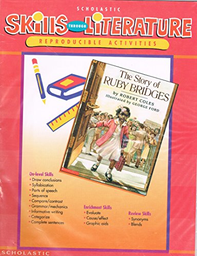 The Story Of Ruby Bridges (Skills Through Literature Reproducible Activities) (9780439044530) by Coles, Robert