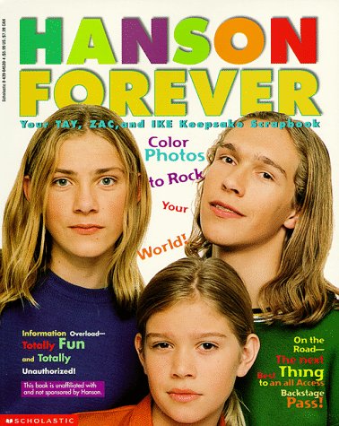 Beispielbild fr Hanson Forever : Your Tay, Zac and Ike Keepsake Scrapbook zum Verkauf von Better World Books