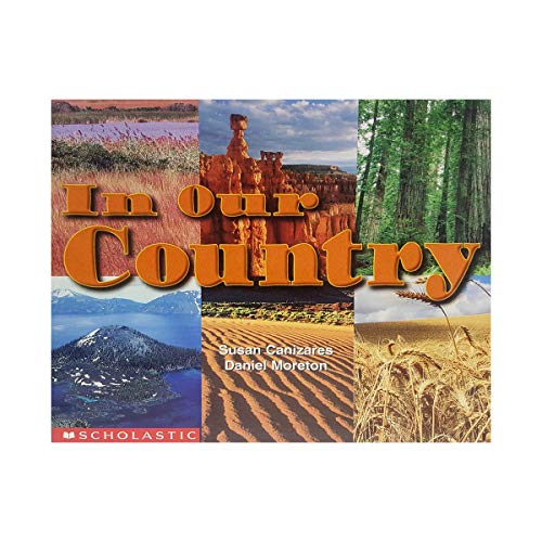 In Our Country (Emergent Reader) (Social Studies Emergent Readers) (9780439045629) by Canizares, Susan