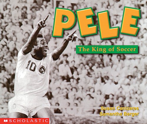 Stock image for Pele: The King of Soccer (Social Studies Emergent Readers) for sale by Gulf Coast Books