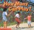 Imagen de archivo de How Many Can Play? (Learning Center Emergent Readers) a la venta por Gulf Coast Books