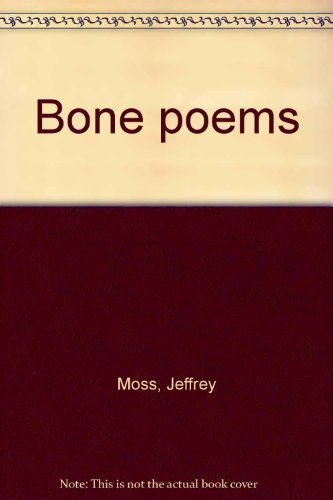 Stock image for Bone Poems (American Museum of Natural History) for sale by Better World Books: West