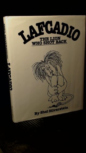 Stock image for Lafcadio. the Lion Who Shot Back for sale by Better World Books: West