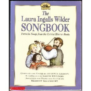 9780439048842: The Laura Ingalls Wilder Songbook: Favorite Songs from the Little House Books