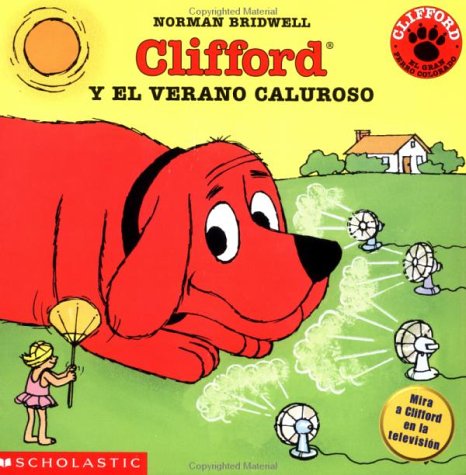 Stock image for Clifford y el Verano Caluroso = Clifford Keeps Cool for sale by ThriftBooks-Dallas