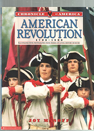 Imagen de archivo de American Revolution 1700-1800 (chronicle of america) a la venta por Orion Tech