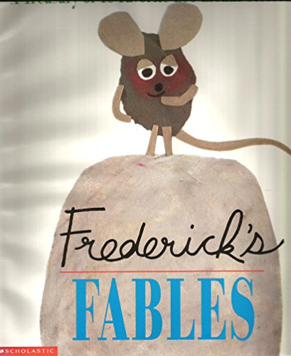 9780439051514: Frederick's fables: A treasury of 16 favorite Leo Lionni stories